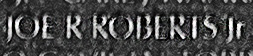 Engraving on The Wall of the name of Sergeant Joe R. Roberts, Jr., U.S. Army